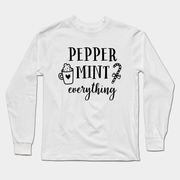 Peppermint Everything Typographic Long Sleeve T-Shirt by Jarecrow 